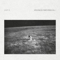 Apologie Du Temps Perdu, Vol. 1