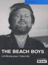 The Beach Boys - L'Enfance Pour L'Eternité (Gaël Tyvenez)