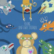 Split avec Send Away Stranger 