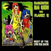 Night Of The Living Drag Queens