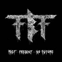 Past...Present...No Future Pt. 2